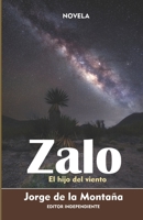 ZALO: El hijo del viento (Spanish Edition) B0C5P5M2XZ Book Cover