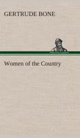 Women of the Country 3849506584 Book Cover