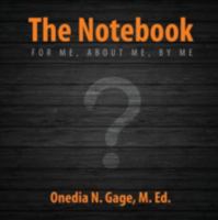 The Notebook: For Me, about Me, by Me 1939119340 Book Cover