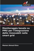 Monitoraggio basato su PMU per l'integrazione delle rinnovabili nelle smart grid (Italian Edition) 6208526450 Book Cover