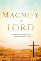 Magnify the Lord 1602669317 Book Cover