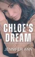 Chloe's Dream 1511517581 Book Cover