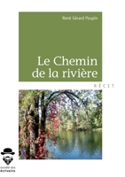 Le Chemin de la rivière (French Edition) 2342057598 Book Cover