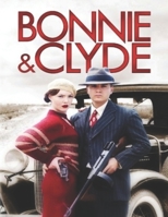 Bonnie And Clyde: screenplay B089L8SMM4 Book Cover