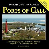 The East Coast Of Florida Ports Of Call 1460972708 Book Cover