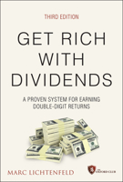 Get Rich with Dividends: A Proven System for Earning Double-Digit Returns 1118994132 Book Cover