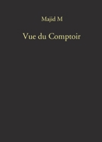 Vue du Comptoir (French Edition) B0FLCPYNQ9 Book Cover