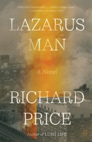 Lazarus Man: A Novel 1250397820 Book Cover