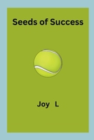 Seeds of Success 9467662558 Book Cover