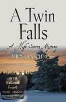 A Twin Falls: A High Sierra Mystery 1621419487 Book Cover