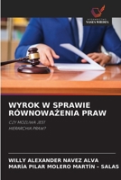 Wyrok W Sprawie RównowaZenia Praw (Polish Edition) 6209854141 Book Cover