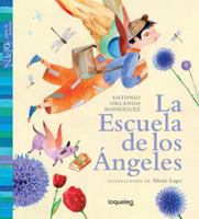 La Escuela de Los Angeles / Angel School (Nidos Para La Lectura) Spanish Edition 6070128117 Book Cover