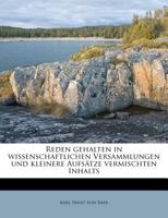 Reden Gehalten in Wissenschaftlichen Versammlungen 3742886967 Book Cover