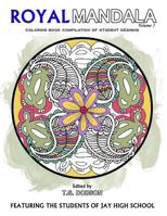 Royal Mandala: Coloring Book Compilation of Student Designs 1523720786 Book Cover