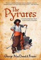 The Pyrates: A Swashbuckling Comic Novel by the Creator of Flashman 0006470173 Book Cover