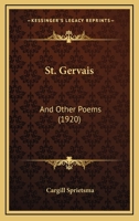 St. Gervais and Other Poems 1120713730 Book Cover