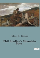 Phil Bradley's Mountain Boys B0CGPHSMQC Book Cover