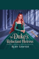 The Duke's Reluctant Heiress B0FCMBPYR5 Book Cover