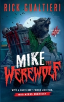 Mke The Werewolf (Howling Mad Monsters)