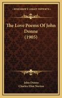 The Love Poems of John Donne 0312499442 Book Cover