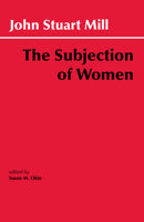The Subjection of Women 0486296016 Book Cover