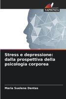 Stress e depressione: dalla prospettiva della psicologia corporea 6206251438 Book Cover