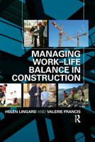 Managing the Work-Life Balance in Construction 0367385589 Book Cover