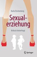 Sexualerziehung: Kritisch hinterfragt 3662585030 Book Cover