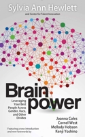 Brainpower: Leveraging Your Best People Across Gender, Race, and Other Divides 0988931230 Book Cover