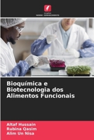 Bioquímica e Biotecnologia dos Alimentos Funcionais (Portuguese Edition) 6630249798 Book Cover
