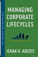 Managing Corporate Lifecycles 1952587115 Book Cover