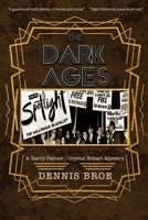 The Dark Ages (A Harry Palmer/Crystal Eckart Mystery) B0GY877CM3 Book Cover