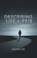 Describing Life & Pain B0GN8Z5R3P Book Cover