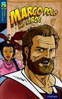 Oxford Reading Tree: Stage 14: Treetops Graphic Novels: Marco Polo and the Roc 1554487447 Book Cover