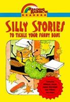 Silly Stories to Tickle Your Funny Bone 1587170345 Book Cover