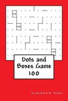 Dots and Boxes Game: 100 1534825185 Book Cover