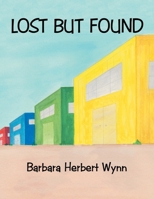 Lost but Found 1665511036 Book Cover