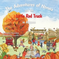 The Adventures of Nonna and the Little Red Truck in Autumn 1960299301 Book Cover