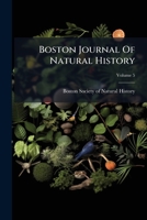 Boston Journal of Natural History. Volume v.5 (1845-1847) 124814208X Book Cover