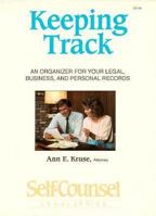 Keeping Track: An Organizer for Your Legal, Business, and Personal Records 0889089310 Book Cover