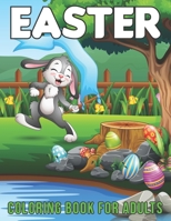 Easter Coloring Book for Adults: 50 Relaxing Easter Mandala Designs for Adults and Teens Boys and Girls B09TDSP7S1 Book Cover