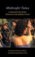 Midnight Tales: A Woman's Journey Through the Middle East 1566565588 Book Cover