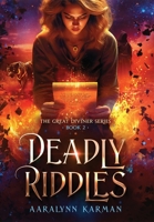 Deadly Riddles : The Great Diviner Series: Book 2 1734773677 Book Cover