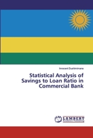 Statistical Analysis of Savings to Loan Ratio in Commercial Bank 6200240108 Book Cover