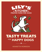 Tasty Treats for Happy Dogs 1529105501 Book Cover