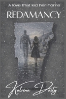 Redamancy: A Love That Led Her Home B0GP61BMXN Book Cover