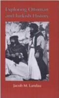 Exploring Ottoman and Turkish History 1850657521 Book Cover