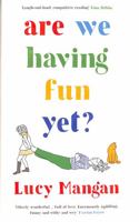 Are We Having Fun Yet? 1788161076 Book Cover