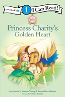 Princess Charity's Golden Heart: Level 1 0310732484 Book Cover