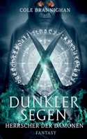 Dunkler Segen: Herrscher der Dämonen (German Edition) 3750426333 Book Cover